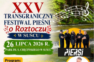 Zapraszamy na XXV Transgraniczny Festiwal Pieśni o Roztoczu
